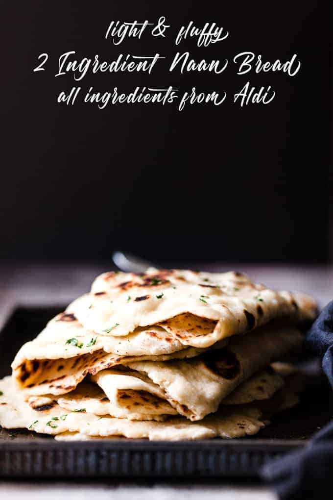 2 Ingredient homemade naan bread with text overlay.
