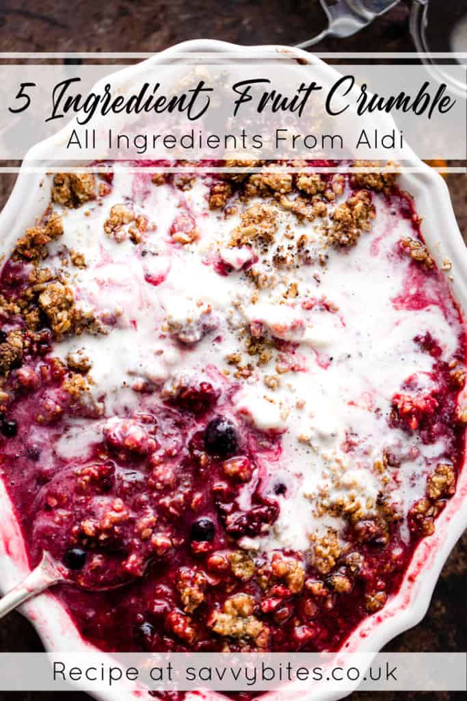 Quick and easy fruit crumble in a white dish with text overlay.