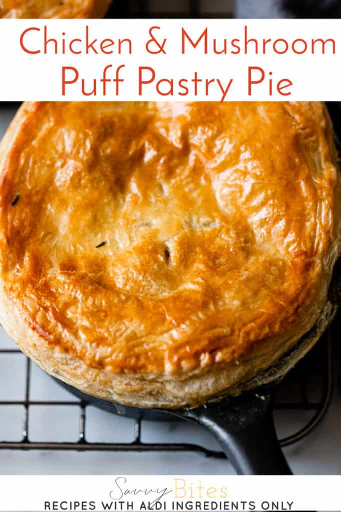 easy chicken and mushroom pie with text overlay.