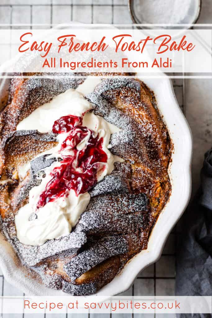 Brioche French toast bake with cream and berries Aldi meal