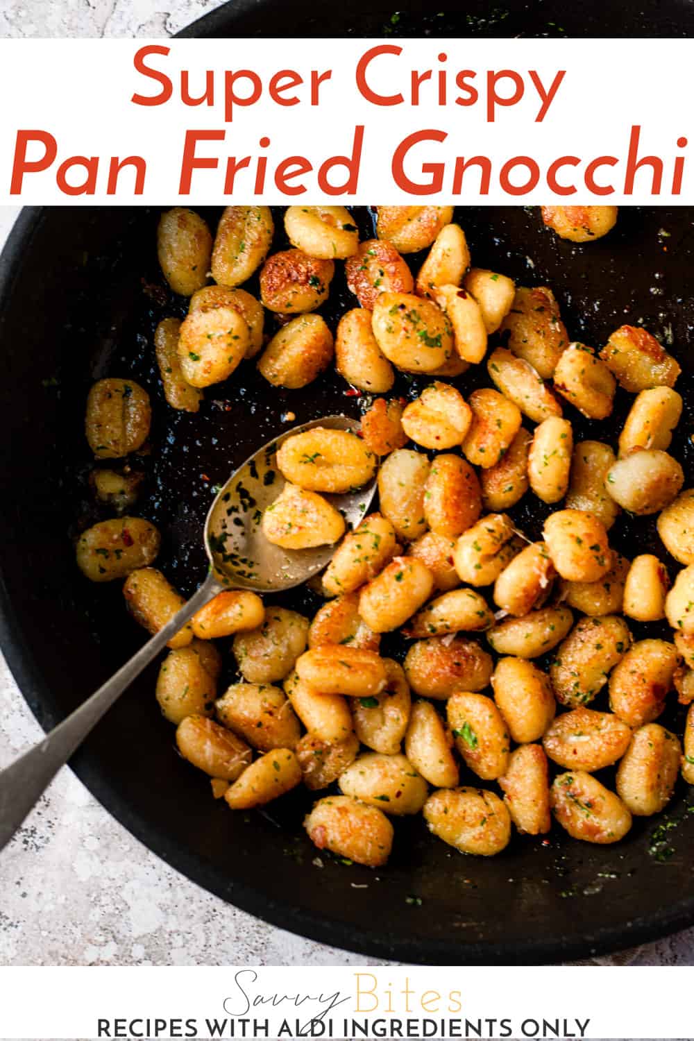 Crispy Pan Fried Gnocchi (Aldi ingredients only) Savvy Bites