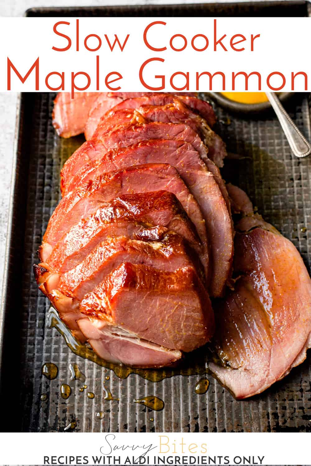 Slow Cooker Gammon (Maple Glazed) Aldi Ingredients Only Savvy Bites