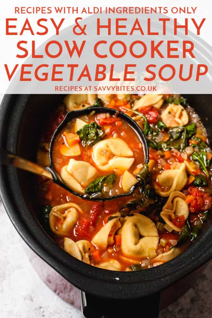 Vegetable Soup in a ladle with tortellini with text overlay.