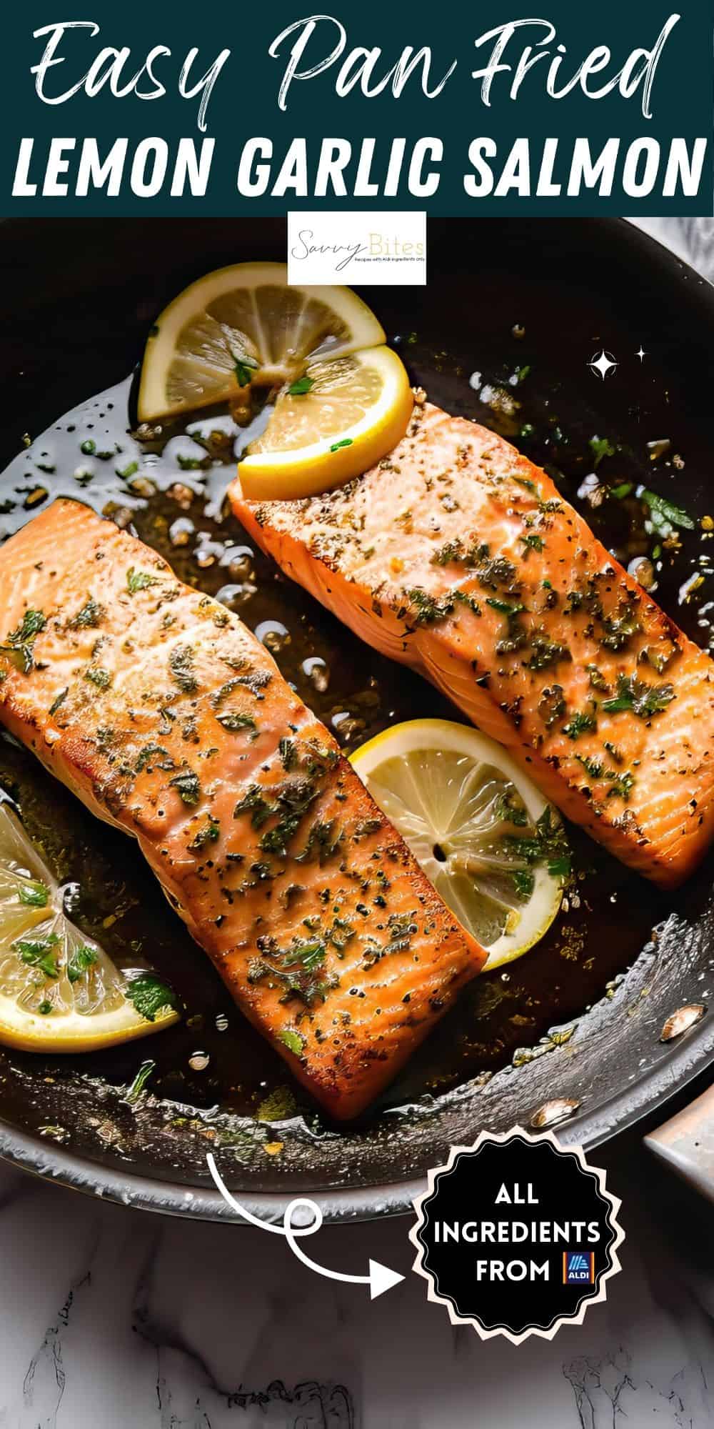 Easy Pan Fried Salmon With Lemon And Garlic - Savvy Bites