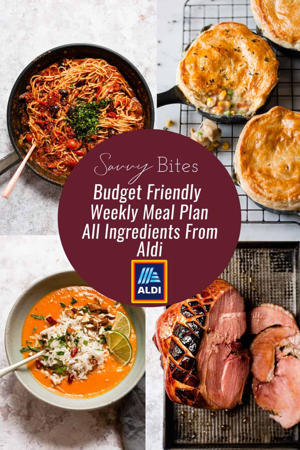 Aldi Budget Meal Plan Feb. 15- Feb. 21 - Savvy Bites