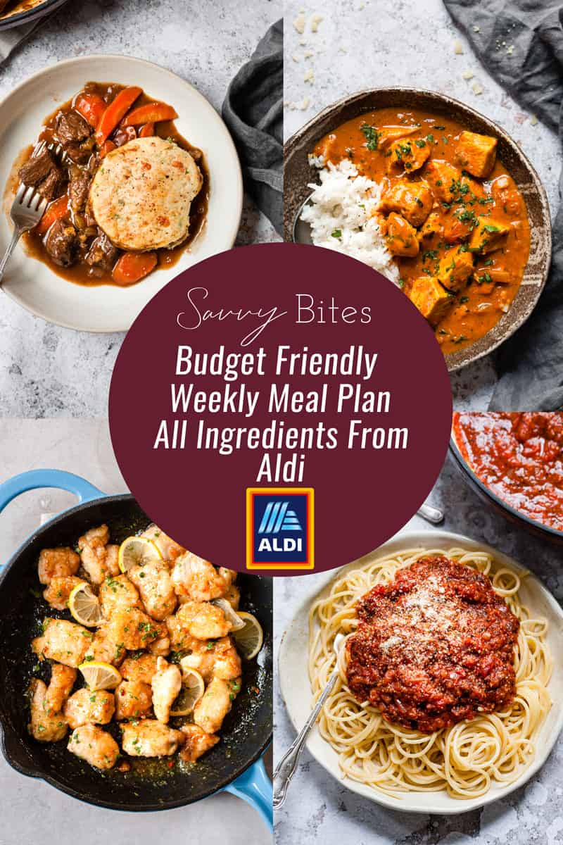 7 Day Aldi Budget Meal Plan Feb. 8- Feb. 14 - Savvy Bites