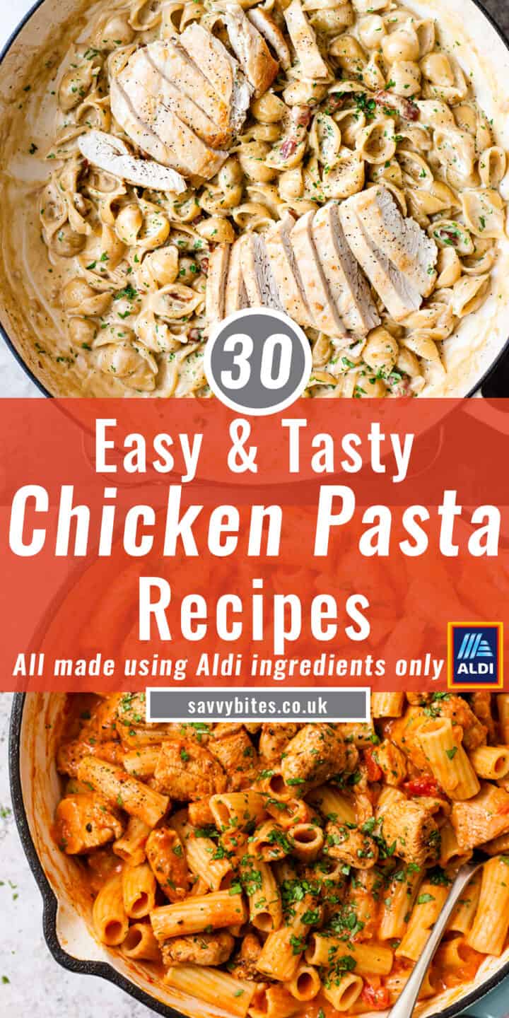 30 chicken pasta recipes from Aldi recipes