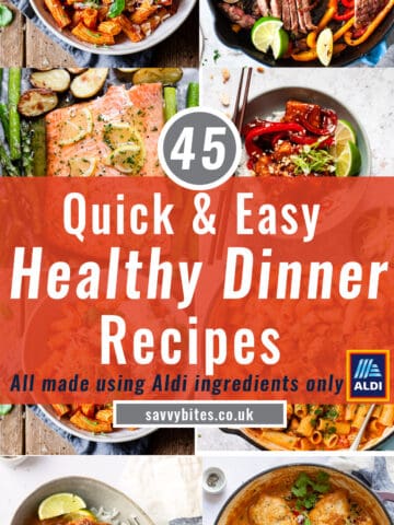45 healthy dinners photos with text overlay.