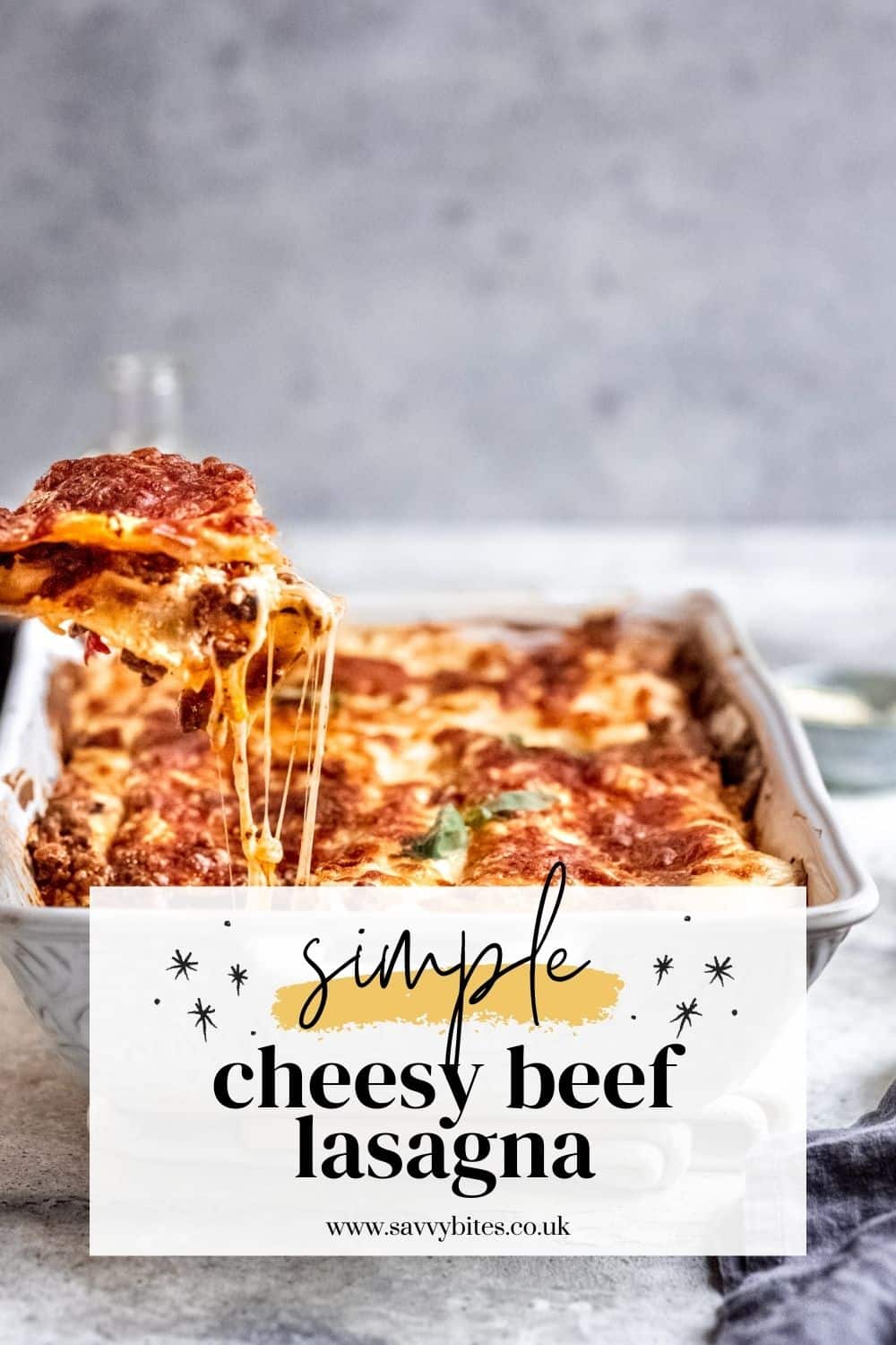 The Best Easy Lasagna Recipe- No Ricotta - Savvy Bites