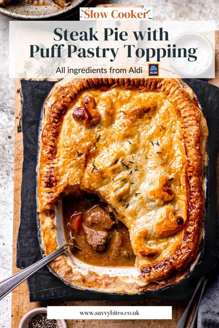 Slow cooker Steak pie with a puff pastry topping.