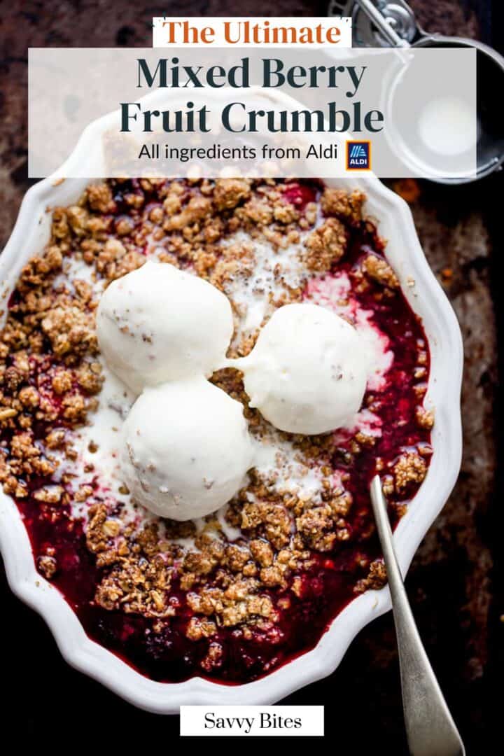 Mixed berry crumble with ice cream and text overlay.